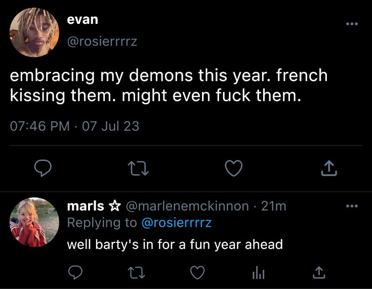 two tweets are shown in the dark with one saying,'i am embracing my demons this year french kissing them might even tuck them '