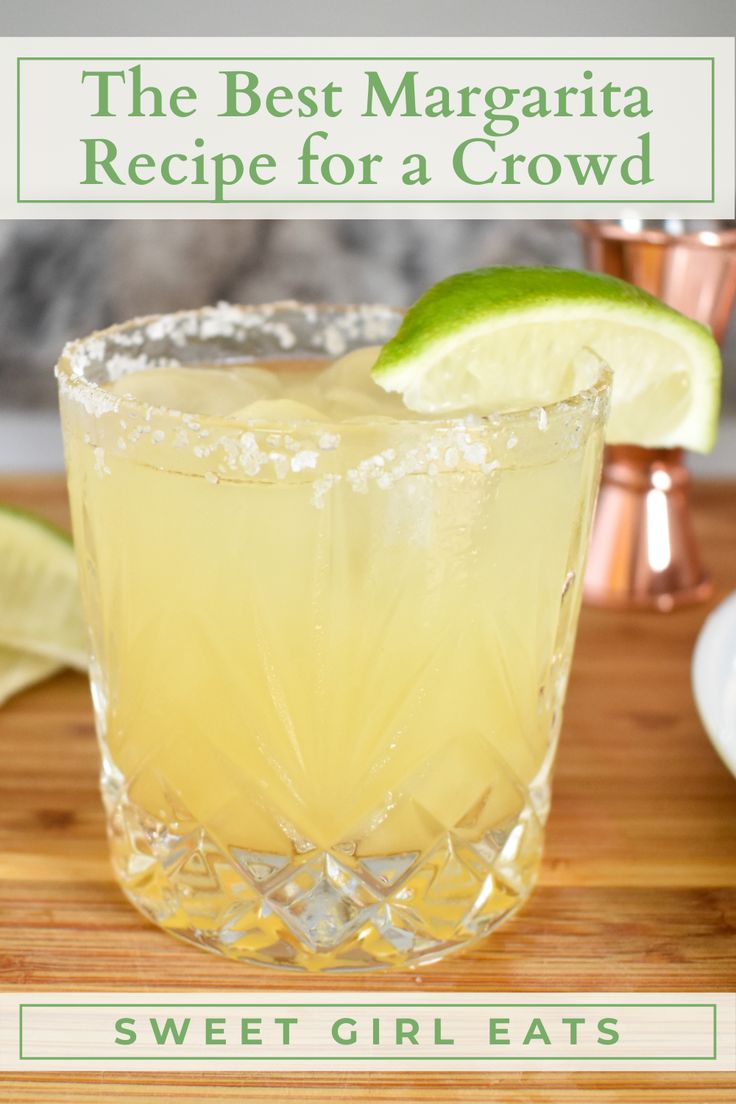 the best margarita recipe for a crowd