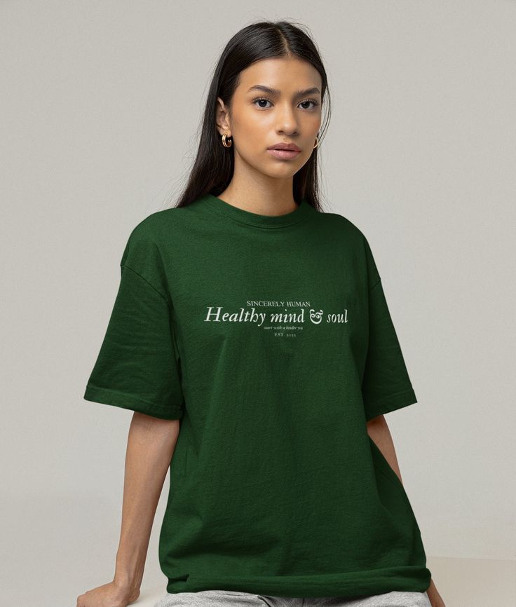 An aesthetic affirmation 100% cotton tee to inspire and remind you of the value of a healthy mind & soul. Featuring a minimal chic and classy street style design that allows you to elevate your wardrobe while giving you the flexibility of a clean casual look. This piece is designed and signed by Sincerely Human for authenticity.  For an oversize or baggy fit, SH recommends ordering at least one size up. ~ Material~ - 100% combed and ring-spun cotton - Super soft and comfy - True to size - Aesthe Oversized Tshirt Design Ideas, Minimal Tshirt Design, Mens Graphic Tees Prints, Size Aesthetic, Minimal Shirt Design, Aesthetic Crewneck, Classy Street Style, Women Aesthetic, Aesthetic Shirt