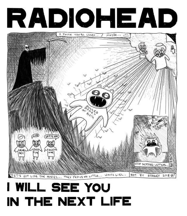 an ad for radiohead with the caption i will see you in the next life