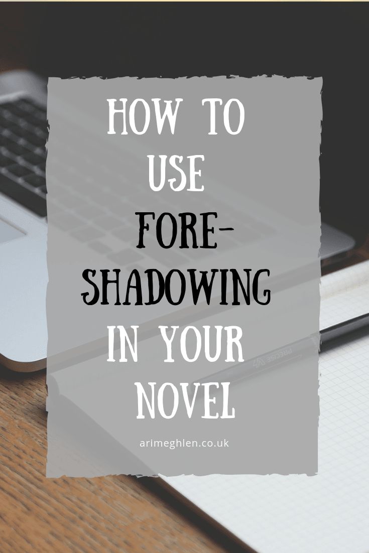 a laptop with the words how to use foreshadoing in your novel