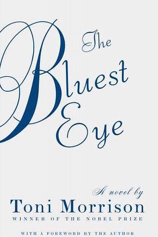 the bluest eye by tomi morrison with a white background and blue lettering