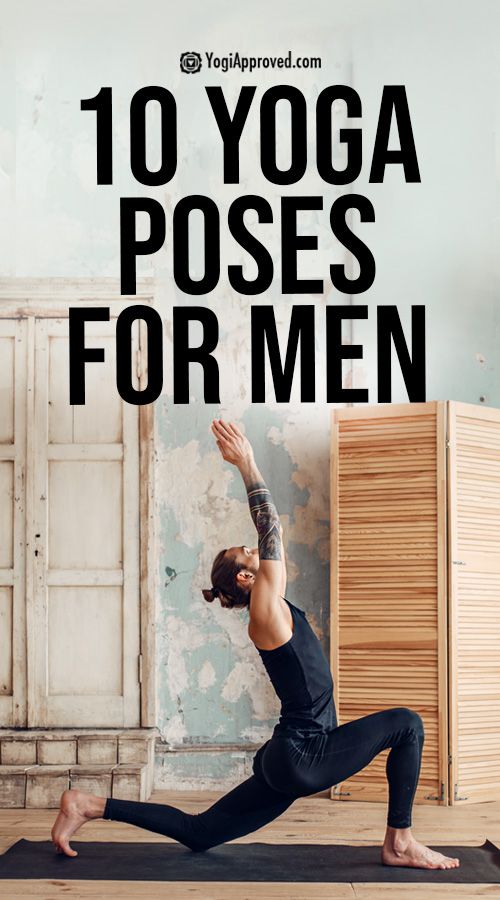 a man doing yoga poses for men with the words, 10 yoga poses for men