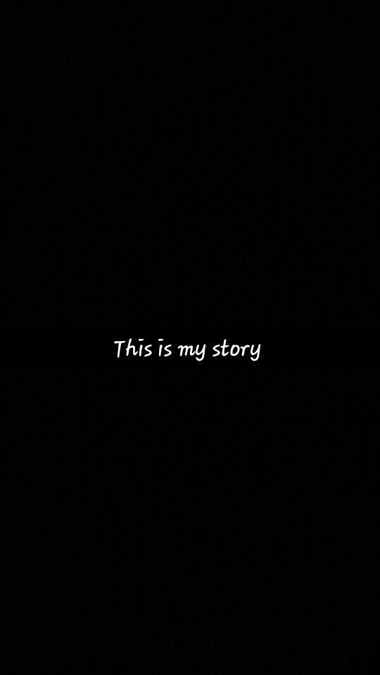 a black background with the words'this is my story '