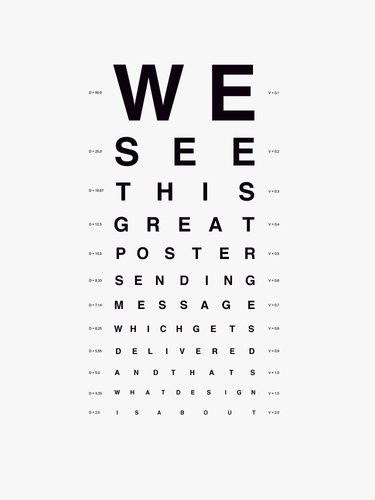 an eye chart with the words we see this great poster below it, which is in black and white