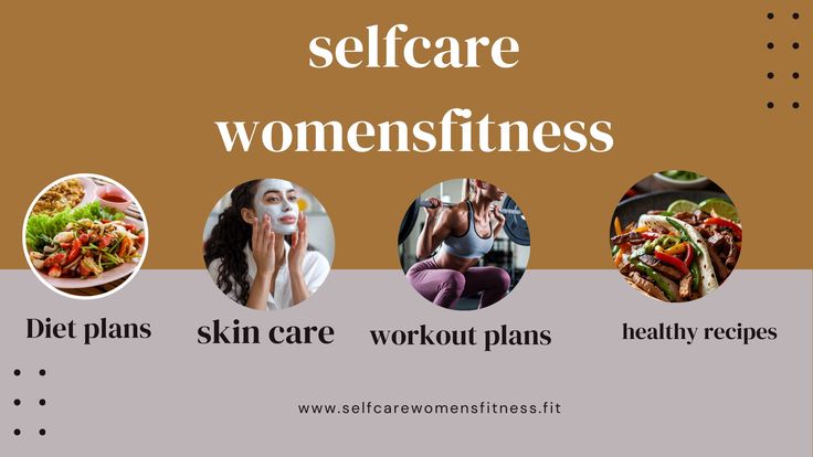 self  care|women's fitness