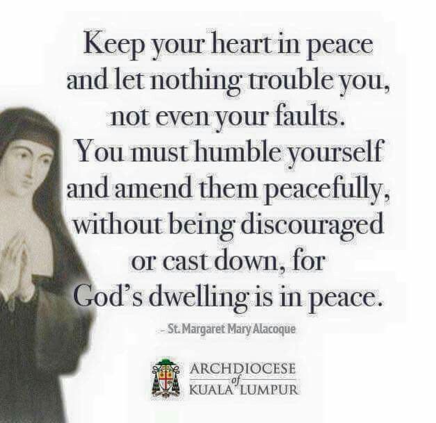 an image with the words, keep your heart in peace and let nothing trouble you not even