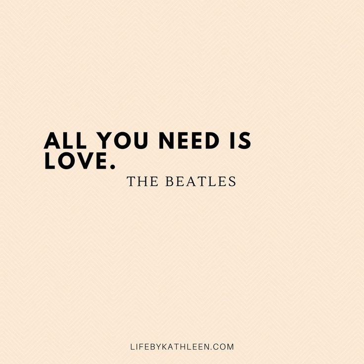 the beatles quote all you need is love