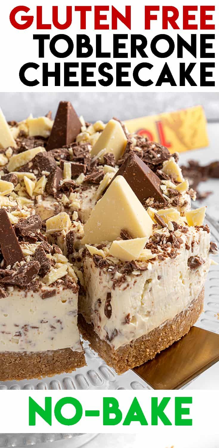 no - bake gluten free toblerone cheesecake with text overlay