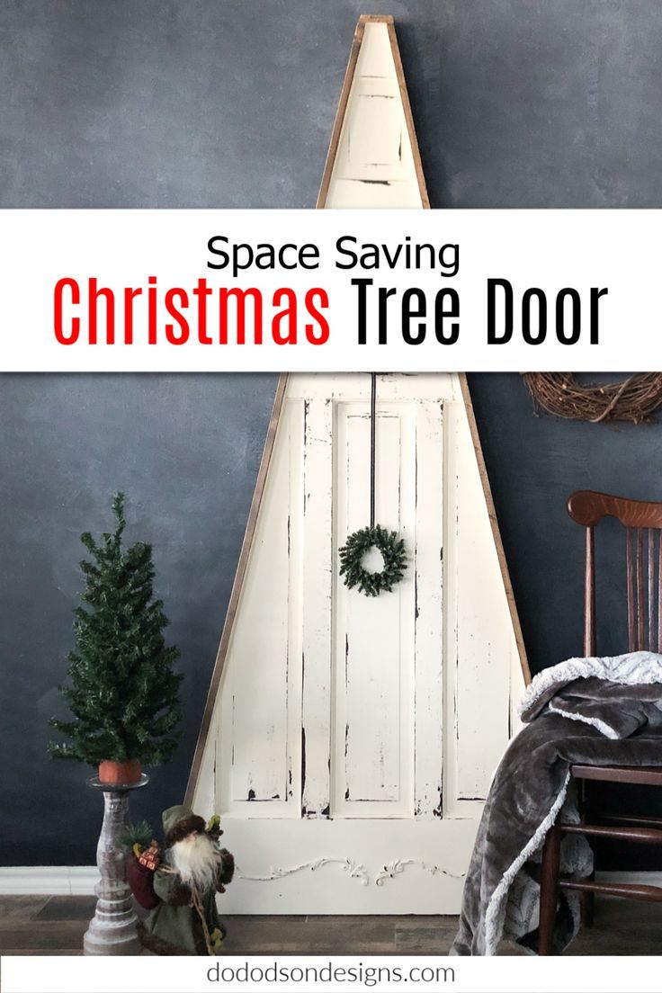 a christmas tree door with the words space saving christmas tree door on it and an old chair next to it