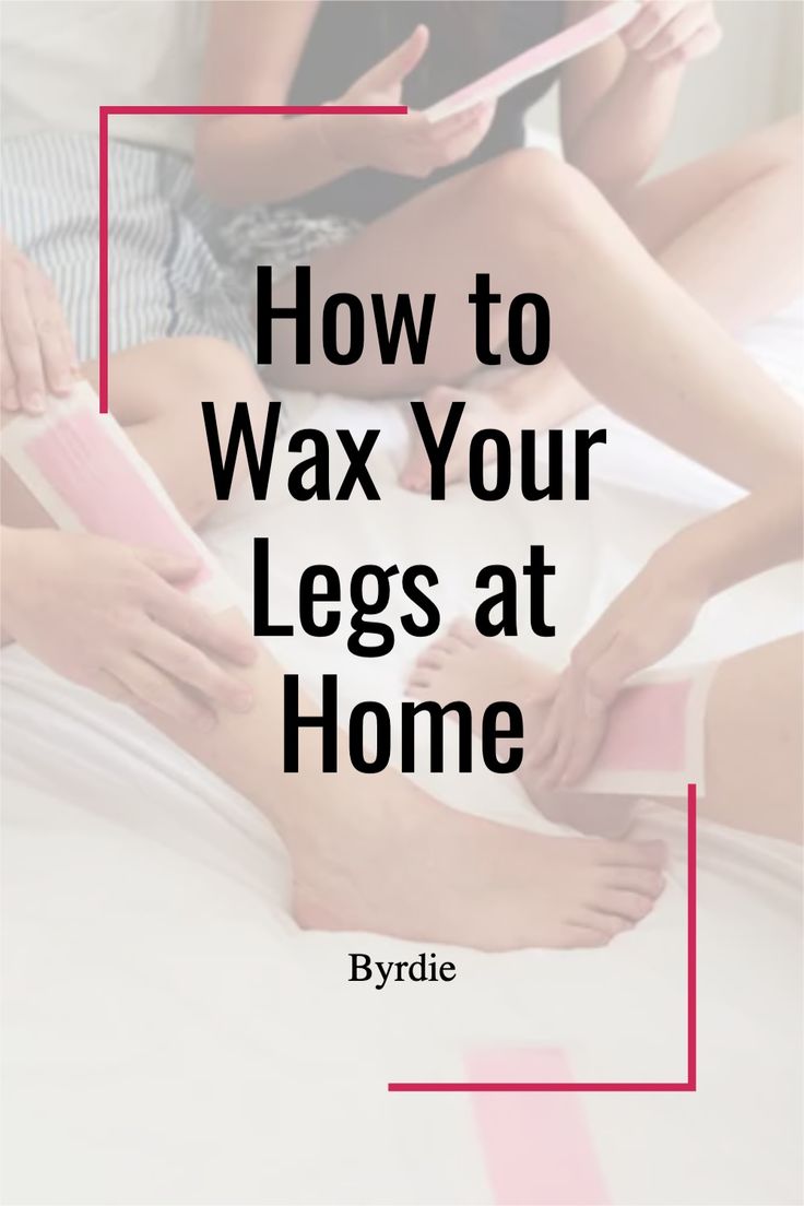 Leg Waxing At Home, Brazil Wax, After Wax Care, Waxing Vs Shaving, Waxing Legs, Legs At Home, Home Waxing Kit, Wax Man, Waxing Tips