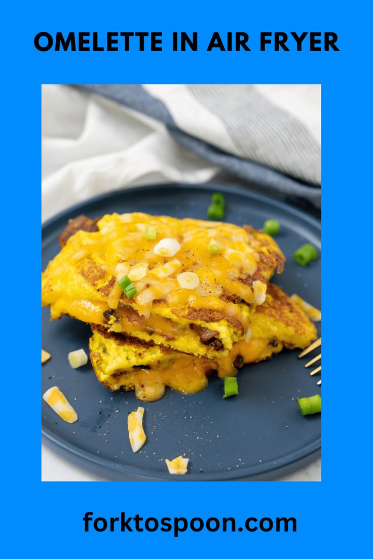 omelette in air fryer on a blue plate