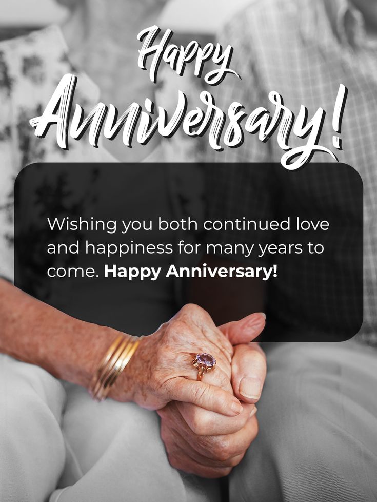 an elderly couple holding hands with the words happy anniversary