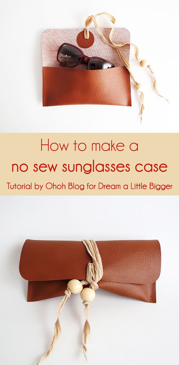 how to make a no sew sungglass case with leather straps and string for the strap