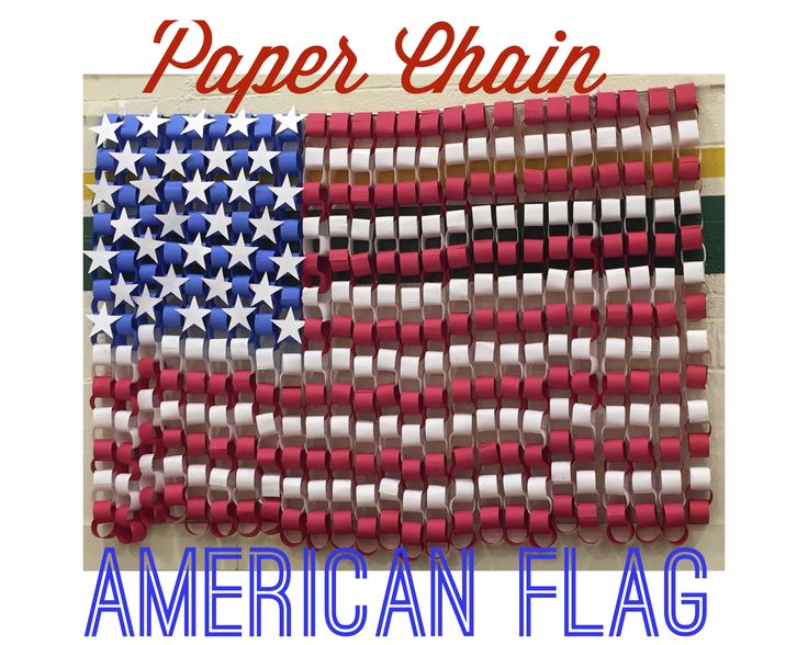 an american flag made out of red, white and blue strips with the words paper chain