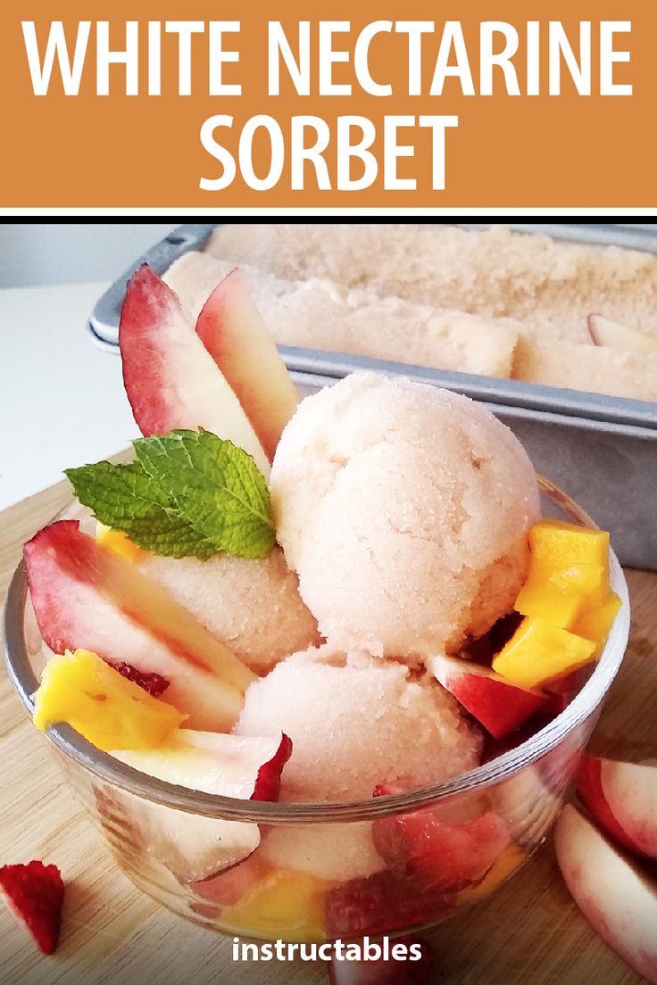 white nectarine sorbet with peaches and mint