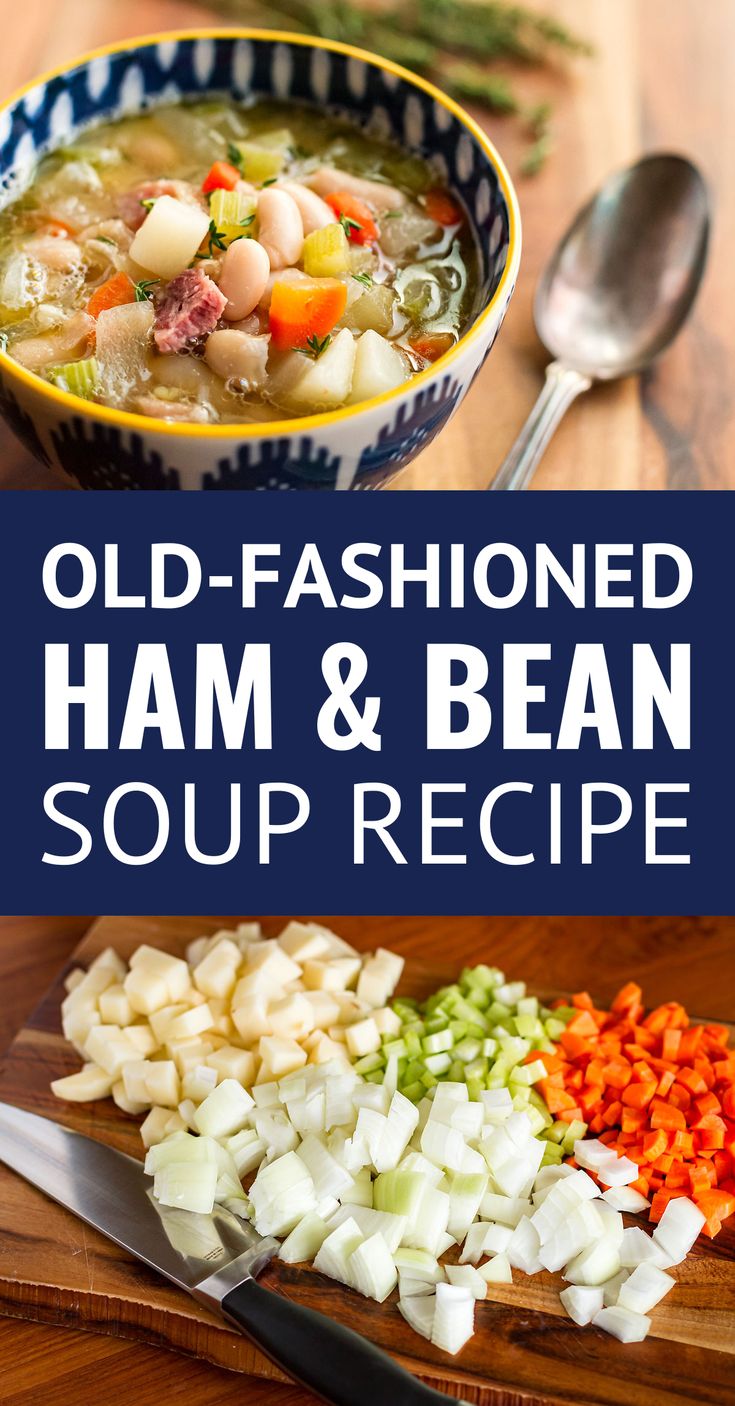 old - fashioned ham and bean soup recipe on a cutting board