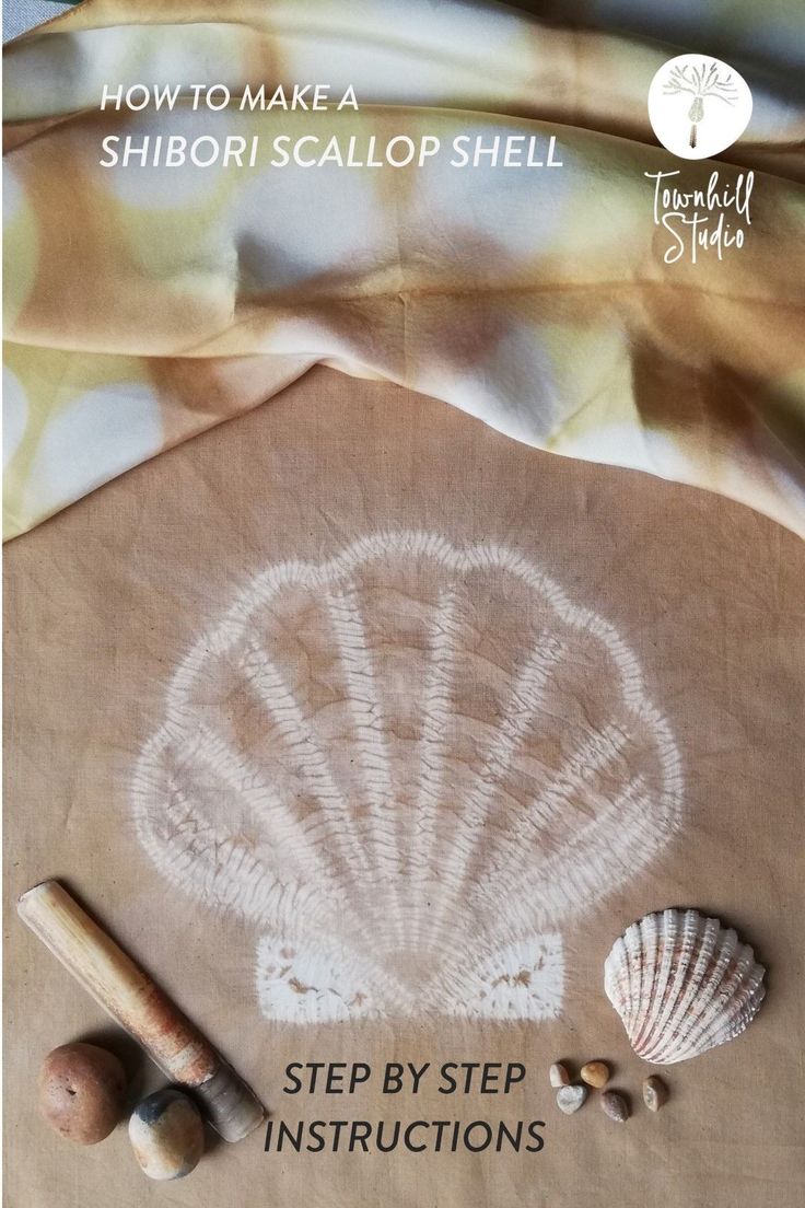 the cover of how to make a shibori scallop shell step by step instructions