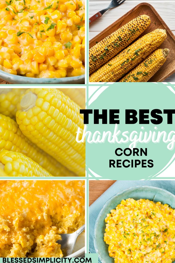 the best thanksgiving corn recipe collage