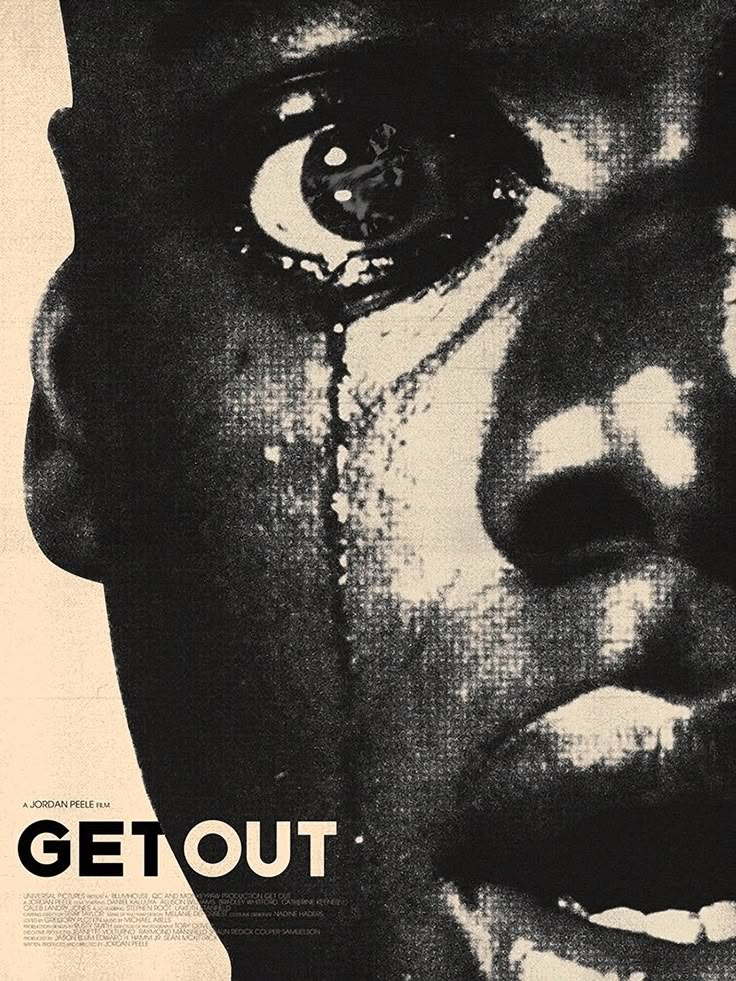 a black and white poster with the words get out painted on it's face