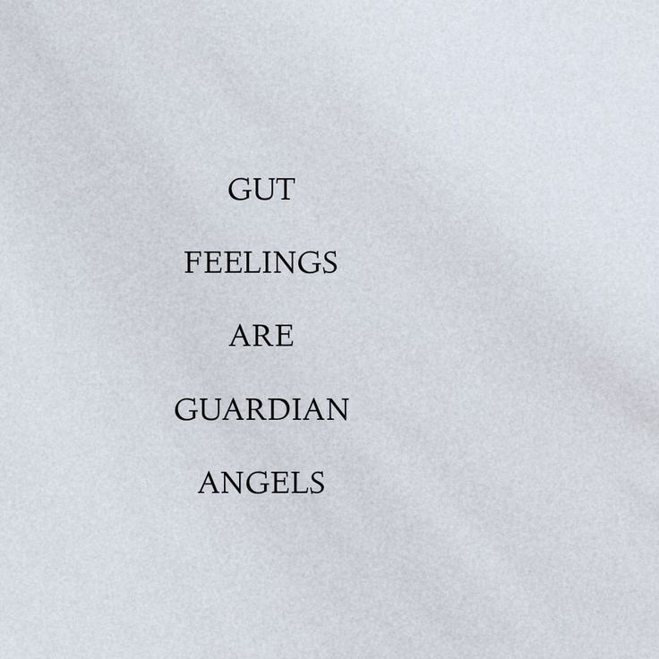 a piece of paper with the words gut feelings are guardian angels written on it in black