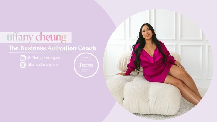 Tiffany Cheung | Business Activation Coach