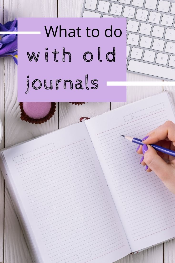 a person writing in a notebook with the words what to do with old journals on it