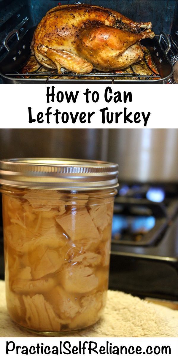 how to can leftover turkey in the oven and freeze it out with this recipe