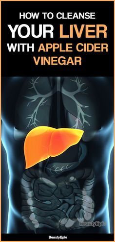 cleanse your liver with apple cider vinegar Liver Cleanse Recipe, Healthy Liver Diet, Cleanse Your Liver, Detox Your Liver, Liver Diet, Cleanse Recipes, Natural Cough Remedies, Liver Detox, Healthy Liver