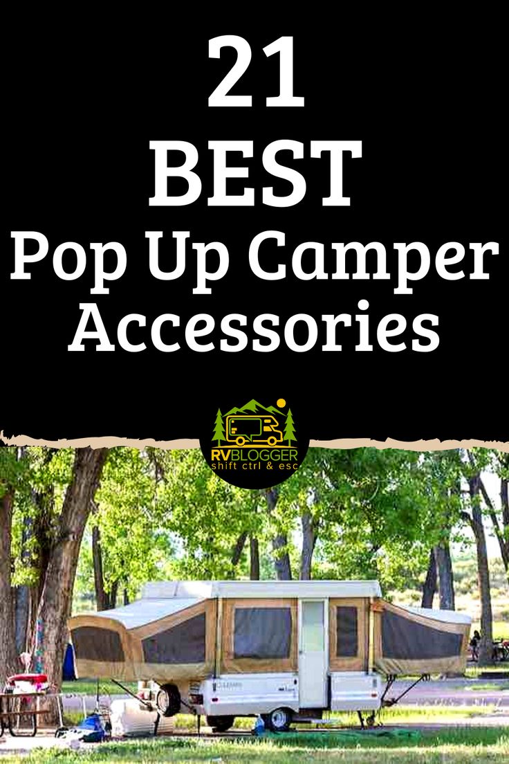 the best pop up camper accessories