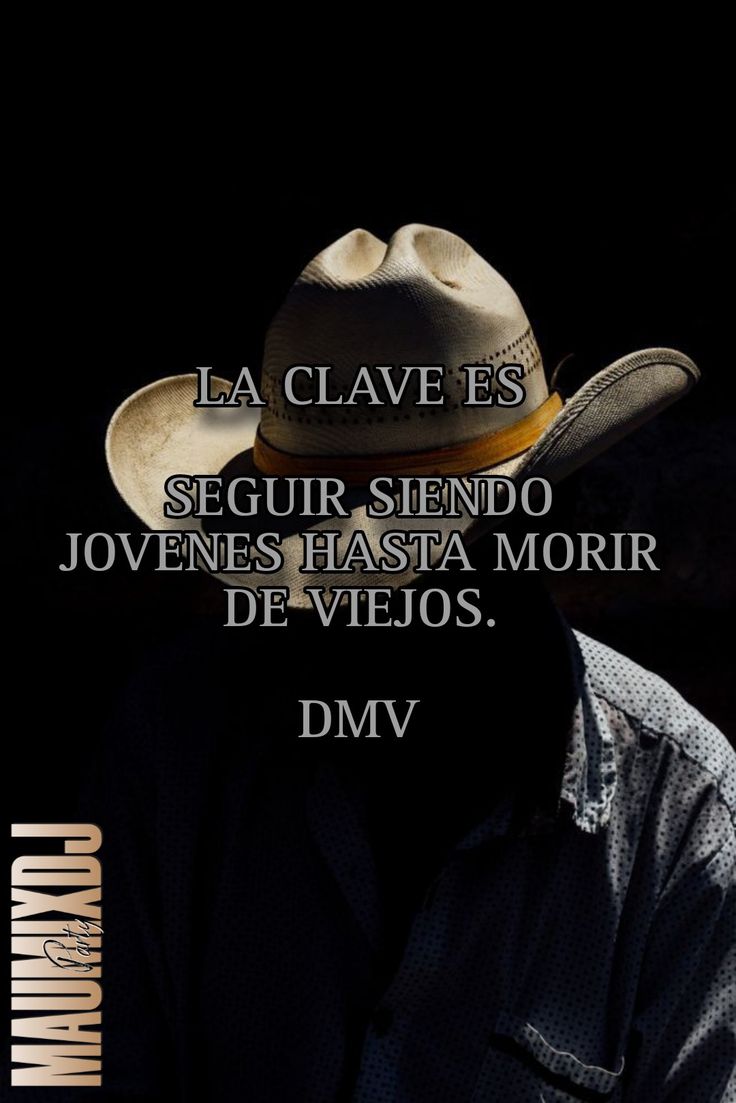 a man wearing a cowboy hat with the words la clave es seguir sendo