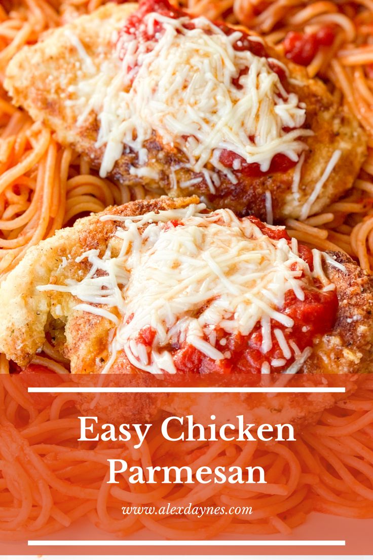 an easy chicken parmesan recipe with pasta and sauce