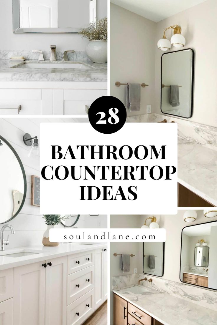 bathroom countertop ideas with text overlay that reads 28 bathroom countertop ideas