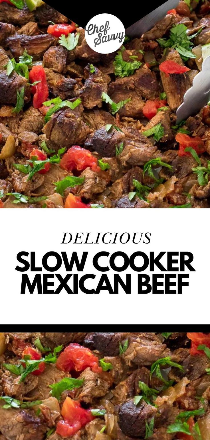 the delicious slow cooker mexican beef recipe is ready to be served in the oven