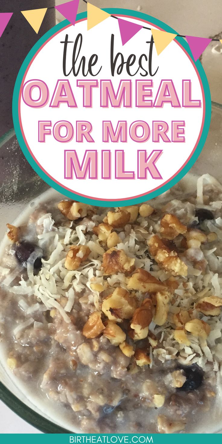 the best oatmeal for more milk