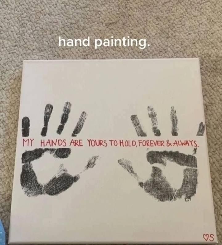 two hand prints on a canvas that says, my hands are yours to hold forever & always