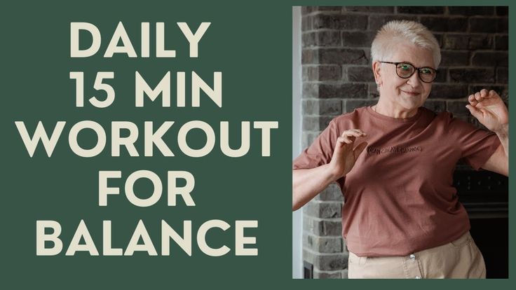 an older woman standing in front of a brick wall with the words daily 15 min workout for balance