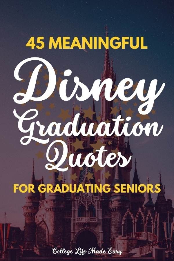 the words disney graduation quotes for graduating seniors are in front of a castle with stars