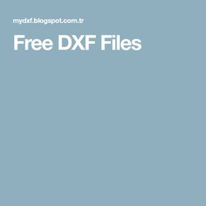 a blue background with the words free dxf files in white letters on it