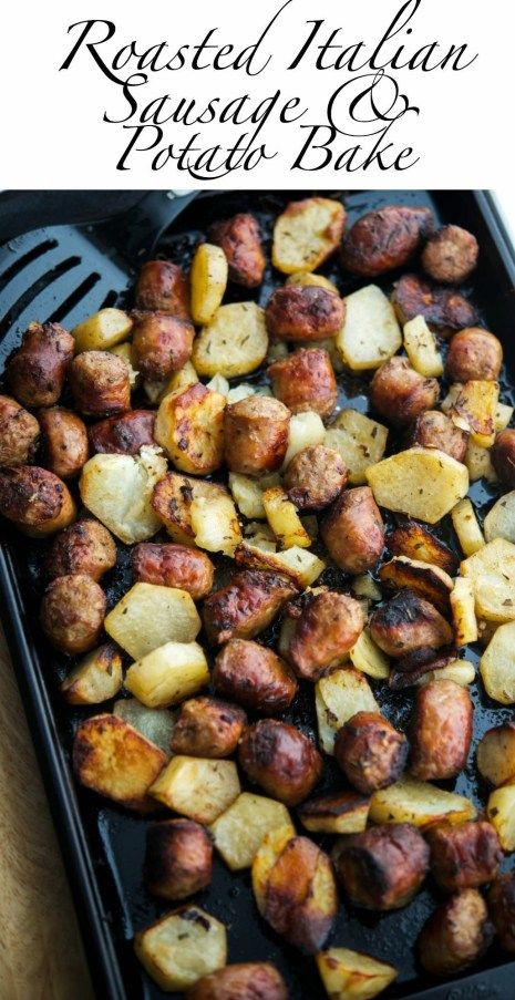 roasted italian sausage and potato bake on a baking sheet with the title above it