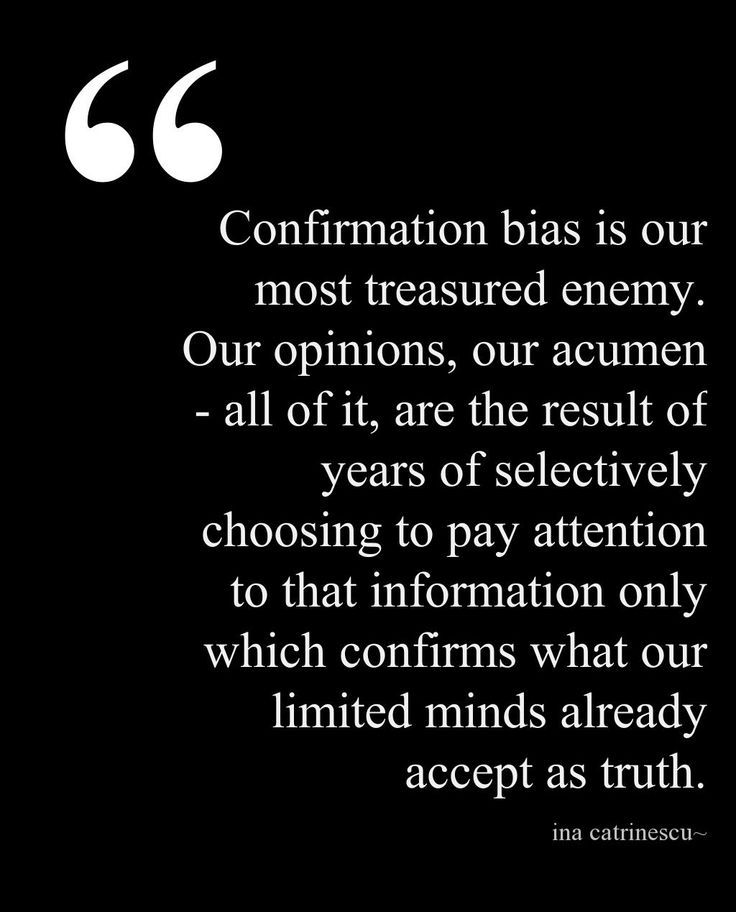 Quotes For Bias, Bias Quotes, Bias Quote, Confirmation Quotes, Debate Quotes, Youtube Quotes, Communication Quotes, Confirmation Bias, General Quotes