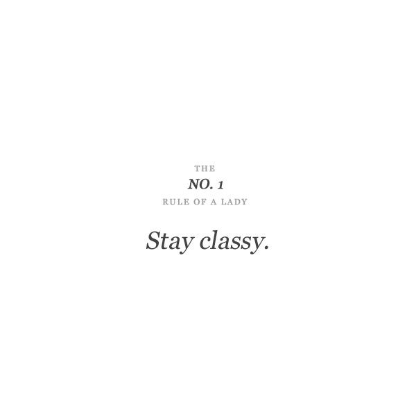 the words stay classy are written in black and white