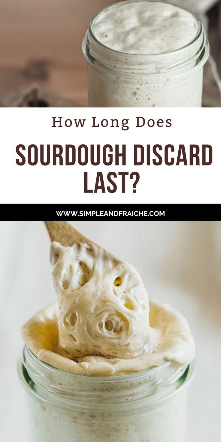 a jar filled with sourdough dessert and the words how long does sourdough discard last?