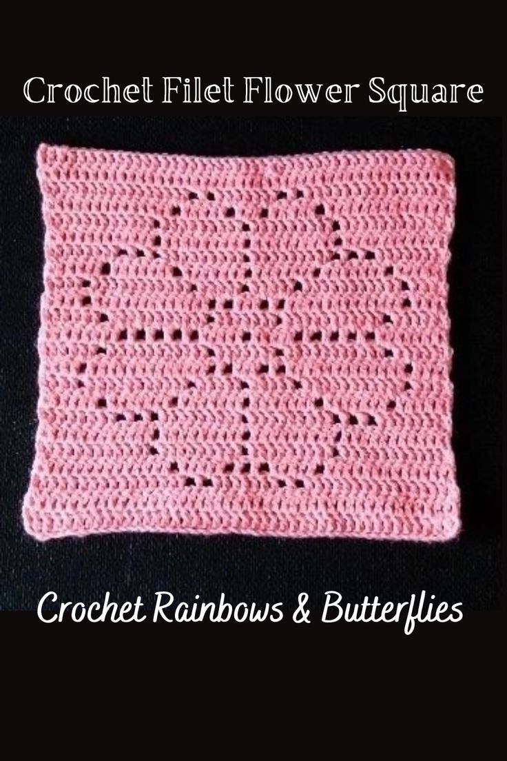 a pink crochet square is shown with the words crochet filet flower square