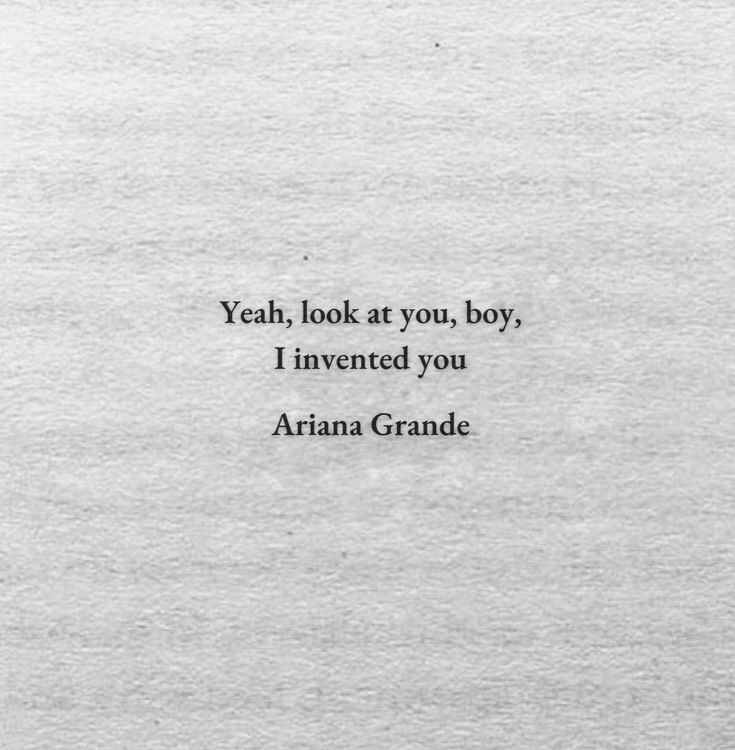 an old photo with the words yeah, look at you, boy i inverted you ariana grandee