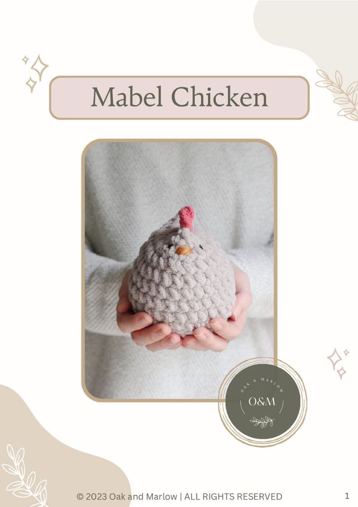 a person holding a small crocheted chicken in their hands with the words mabel chicken