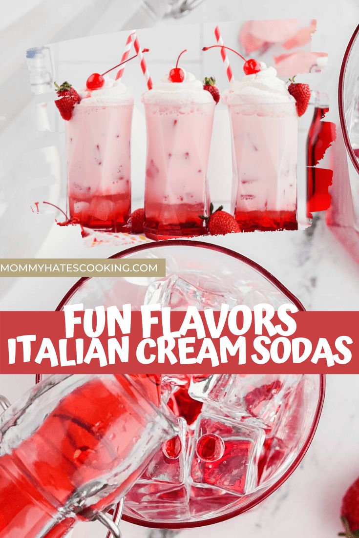 fun flavors italian cream sodas with strawberries and cherries on the rim in glasses