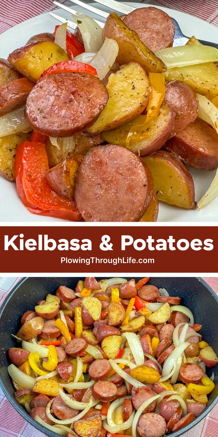 kielbasa and potatoes in a skillet, with the title above it that says kielbasa and potatoes