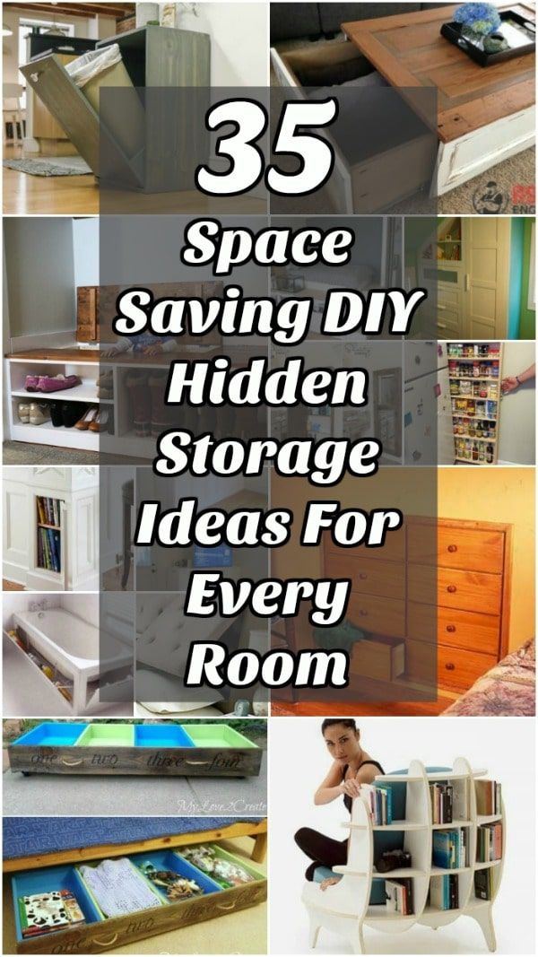 there are many different types of furniture in this collage with the words 35 space saving diy hidden storage ideas for every room