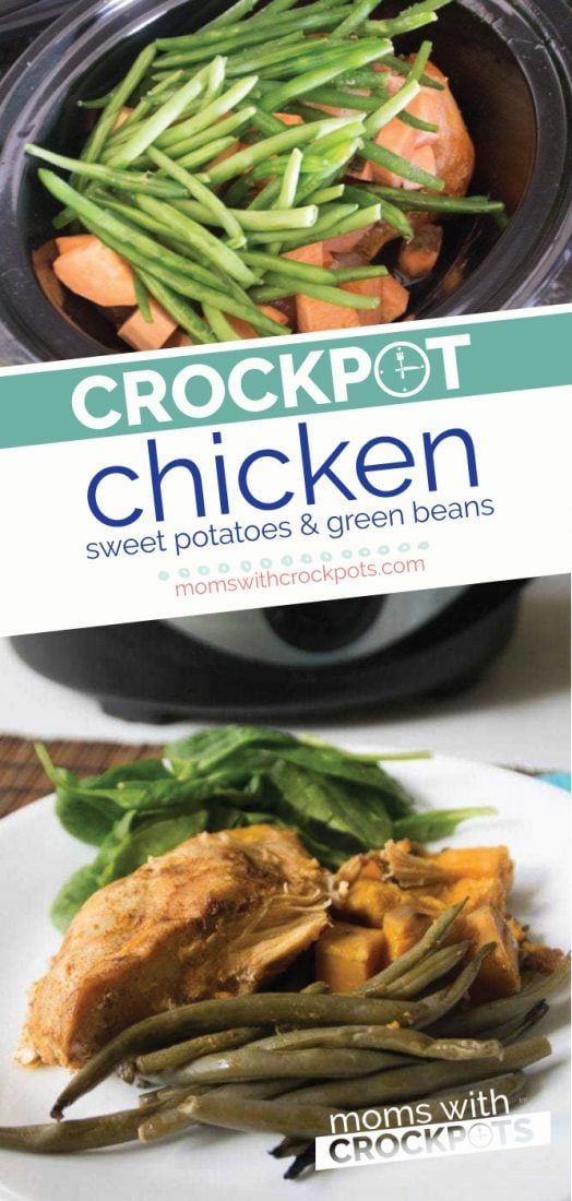 the cover of crockpot chicken sweet potatoes and green beans